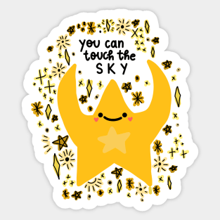 You can touch the sky Sticker